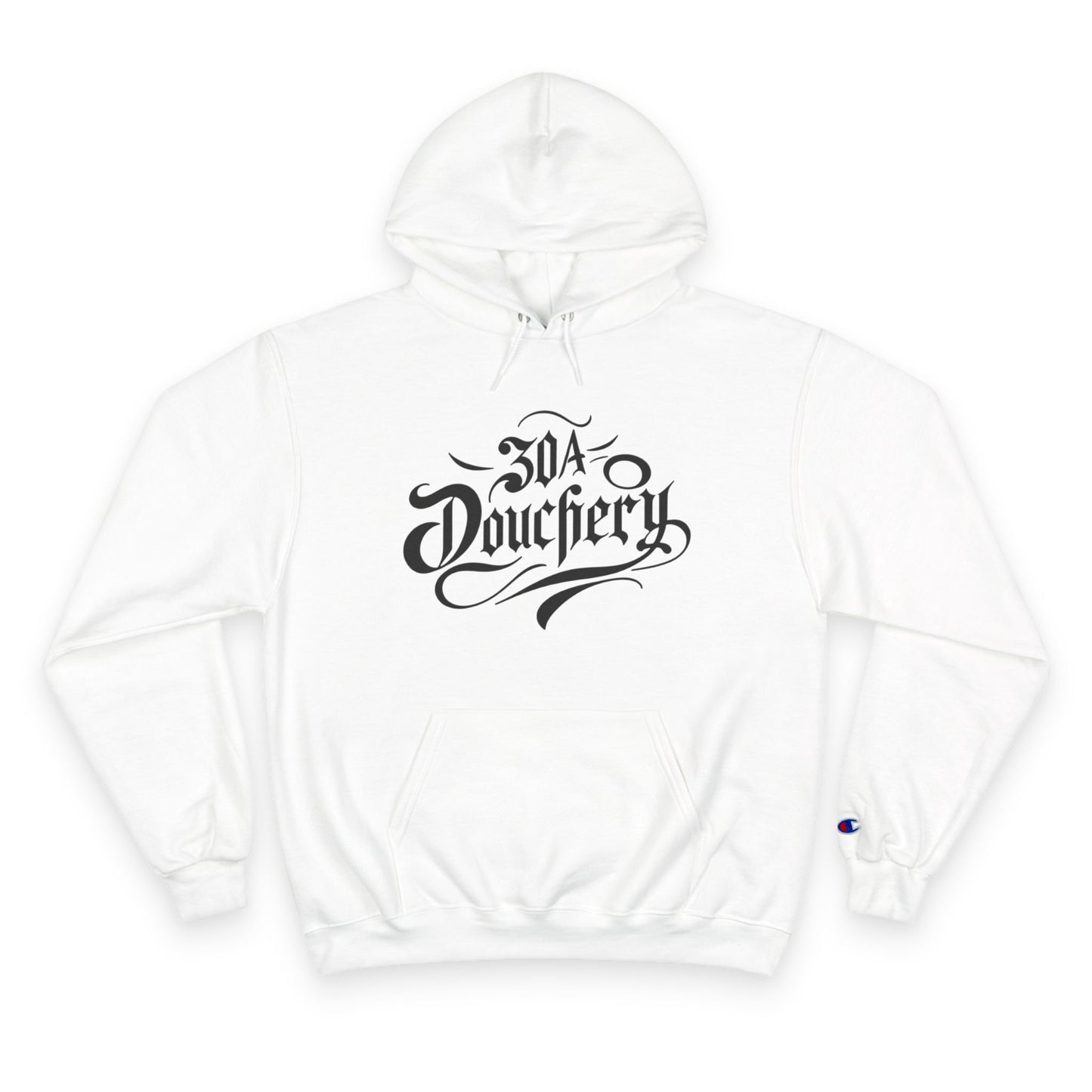 30A Douchery Hoodie - Stylish even for the biggest Douche Bag
